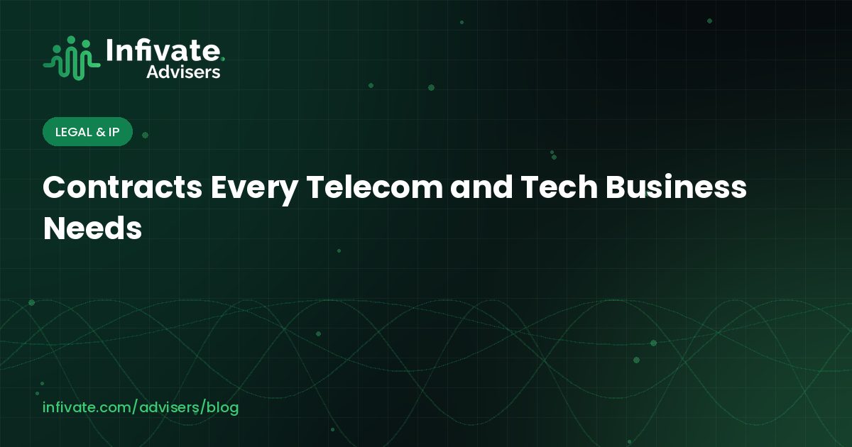 Contracts Every Telecom and Tech Business Needs