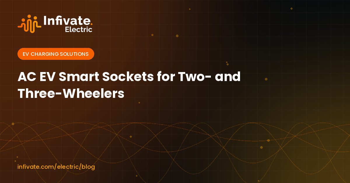 AC EV Smart Sockets for Two- and Three-Wheelers