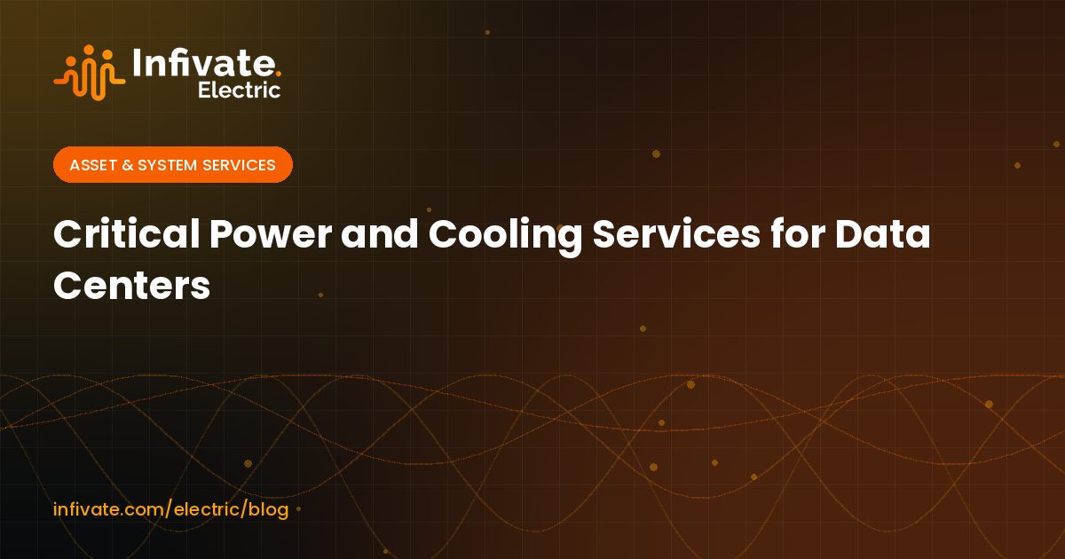 Critical Power and Cooling Services for Data Centers