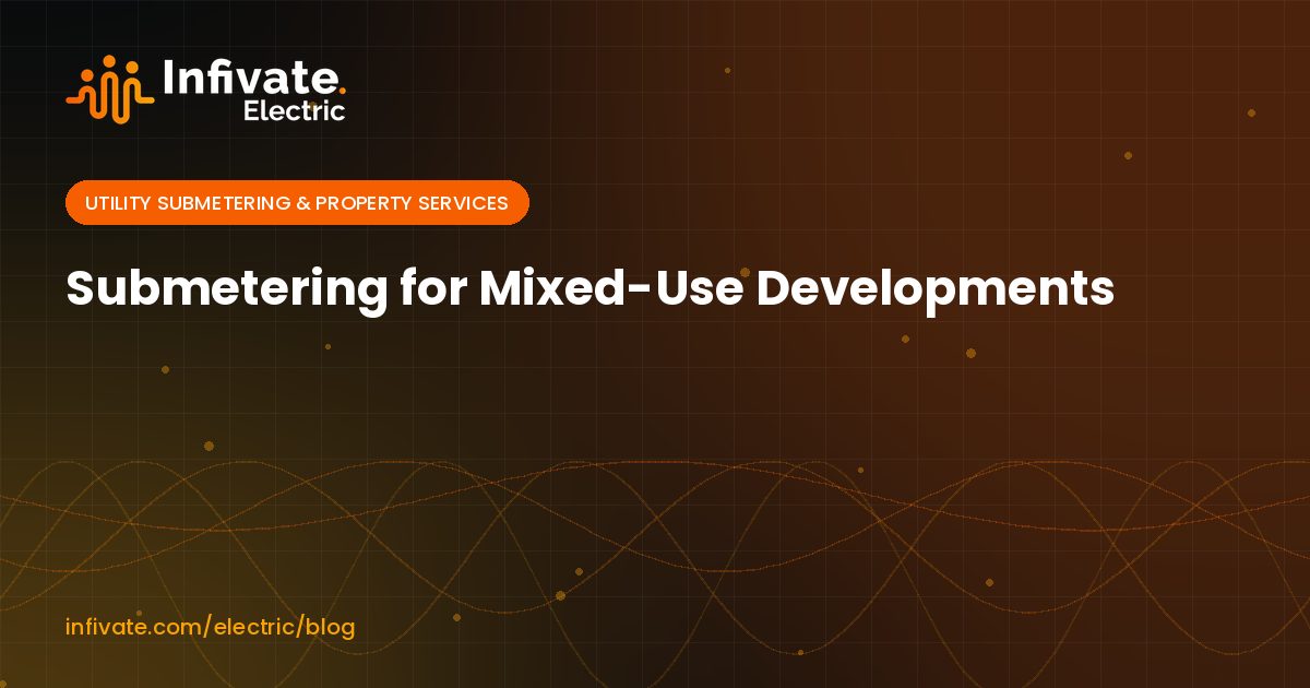 Submetering for Mixed-Use Developments