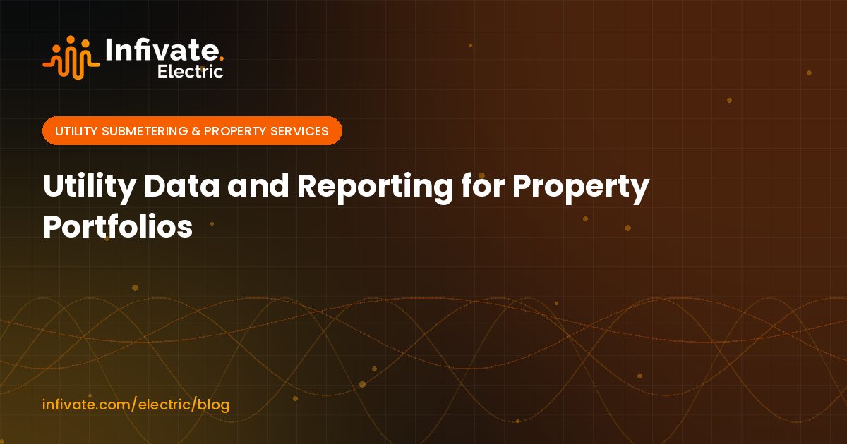 Utility Data and Reporting for Property Portfolios