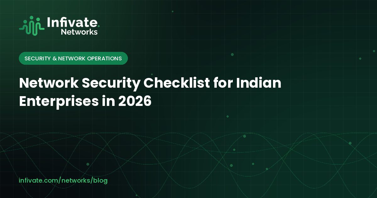 Network Security Checklist for Indian Enterprises in 2026
