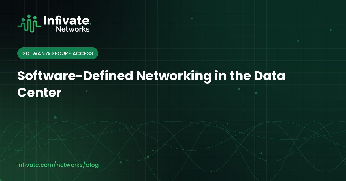 Software-Defined Networking in the Data Center